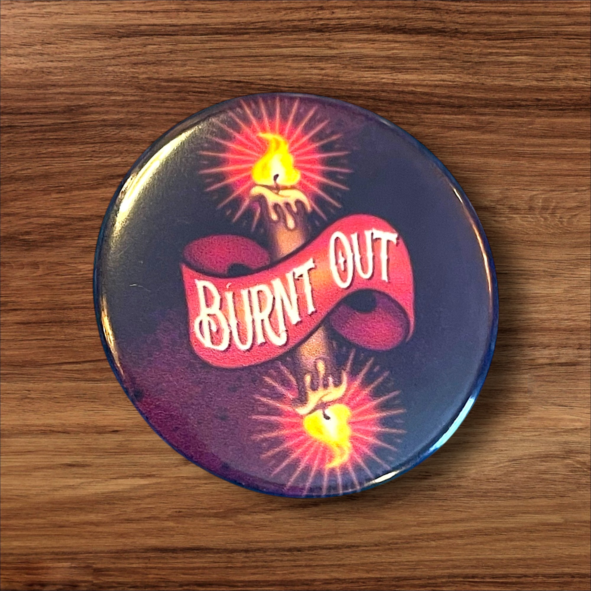 Burnt Out Button