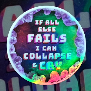 Collapse & Cry Holographic Sticker