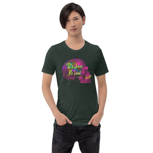 It’s Chaos Be Kind Unisex T-Shirt
